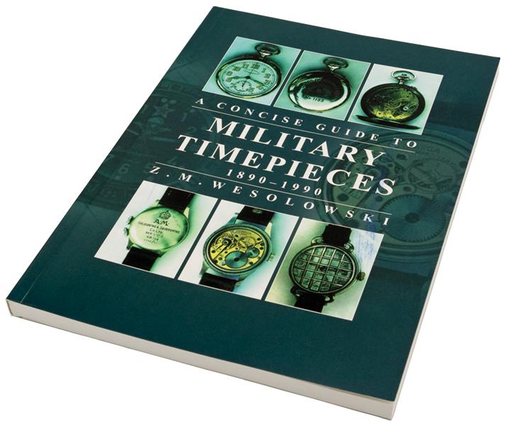 Military Timepieces, Concise Guide